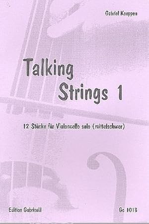 Bild des Verkufers fr Talking Strings Band 1 fr Violoncello12 Stcke (mittelschwer) zum Verkauf von Smartbuy