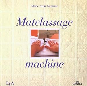 Matelassage machine (Activité Manuel)