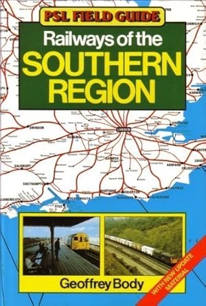 Bild des Verkufers fr Railways of the Southern Region (PSL field guide) zum Verkauf von WeBuyBooks