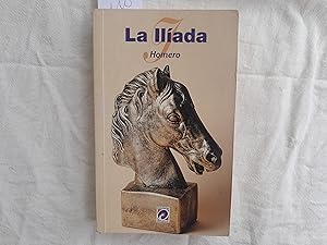 Imagen del vendedor de La Iliada. a la venta por Librera "Franz Kafka" Mxico.