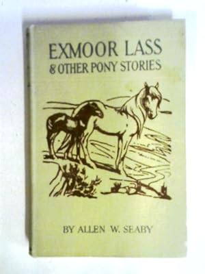 Seller image for Exmoor Lass and Other Pony Stories for sale by World of Rare Books