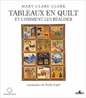 Seller image for Tableaux en quilt et comment les raliser for sale by librairie philippe arnaiz