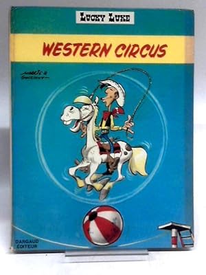 Image du vendeur pour Lucky Luke: Western Circus mis en vente par World of Rare Books