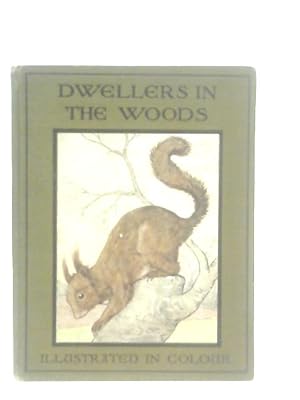 Bild des Verkufers fr Dwellers in the Woods zum Verkauf von World of Rare Books