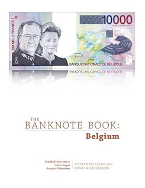 Imagen del vendedor de The Banknote Book: Belgium a la venta por GreatBookPrices