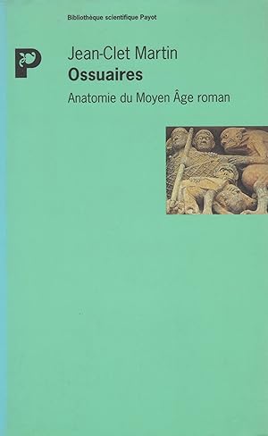 Ossuaires Anatomie Du Moyen-Age