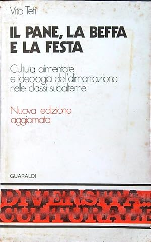 Seller image for Il pane la beffa e la festa for sale by Librodifaccia