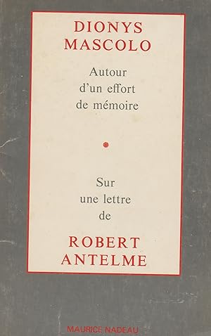 Bild des Verkufers fr Autour D'un Effort De Mmoire Sur Une Lettre De Robert Antelme zum Verkauf von nuit de chine