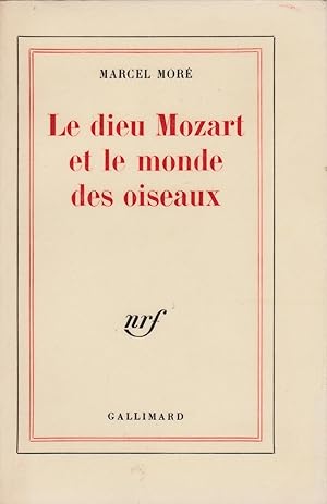 Seller image for Le Dieu Mozart et Le Monde Des Oiseaux for sale by nuit de chine