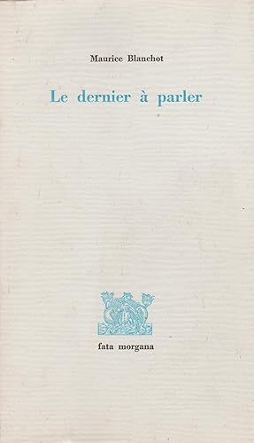 Le Dernier à Parler