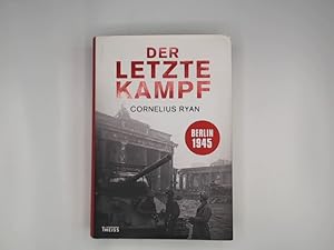 Image du vendeur pour Der letzte Kampf. mis en vente par Buchschloss