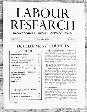 Seller image for Labour Research August 1950 / Development Councils/ Coal Pushes Ahead/ Views on the SCHUMAN PLAN / Nationalism of Building/ Social Service News - Education In 1949 / The Adeburgh Festival for sale by Shore Books