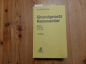 Bild des Verkufers fr Grundgesetz Kommentar, Teil: Band 1, Prambel bis Art. 69 zum Verkauf von Gebrauchtbcherlogistik  H.J. Lauterbach