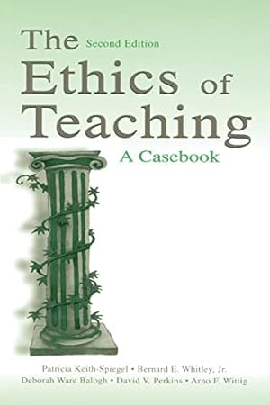 Bild des Verkufers fr The Ethics of Teaching: A Casebook zum Verkauf von WeBuyBooks