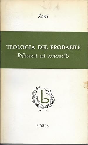 Immagine del venditore per TEOLOGIA DEL PROBABILE. RIFLESSIONI SUL POSTCONCILIO venduto da MULTI BOOK