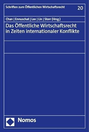 Bild des Verkufers fr Das ffentliche Wirtschaftsrecht in Zeiten internationaler Konflikte zum Verkauf von BuchWeltWeit Ludwig Meier e.K.