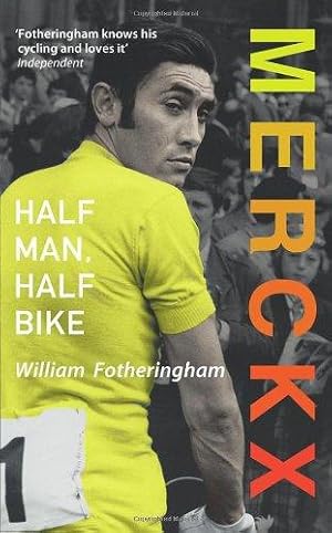 Immagine del venditore per Merckx: Half Man, Half Bike venduto da WeBuyBooks