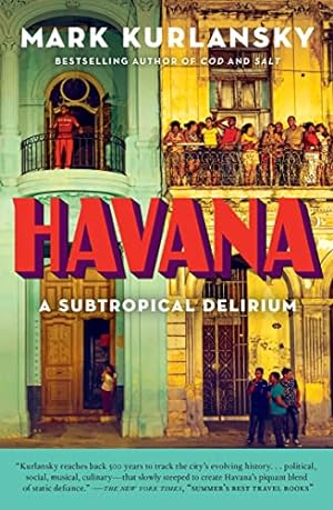 Seller image for Havana: A Subtropical Delirium for sale by WeBuyBooks
