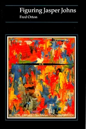 Seller image for Figuring Jasper Johns for sale by LEFT COAST BOOKS