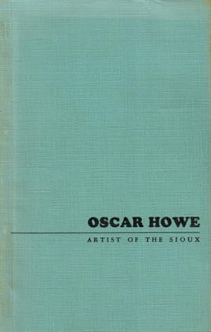 Oscar Howe: Artist of the Sioux