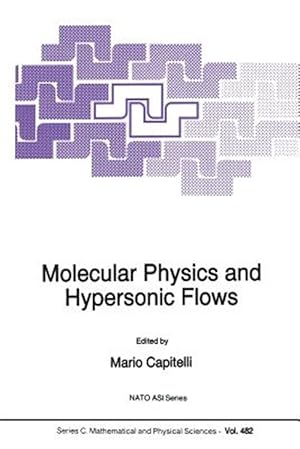 Immagine del venditore per Molecular Physics and Hypersonic Flows venduto da GreatBookPrices