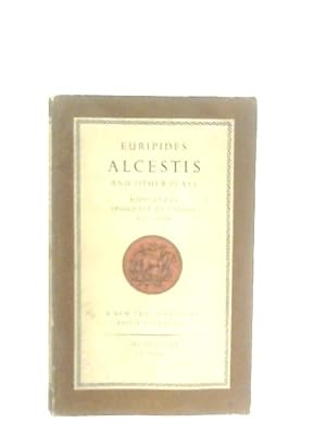 Imagen del vendedor de Three Plays. Hippolytus. Iphigenia in Tauris. Alcestis a la venta por World of Rare Books