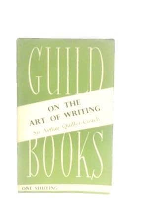 Immagine del venditore per On the Art of Writing venduto da World of Rare Books