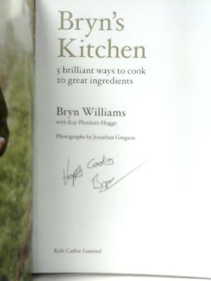 Bild des Verkufers fr Bryn's Kitchen: 5 brilliant ways to cook 20 great ingredients zum Verkauf von World of Rare Books