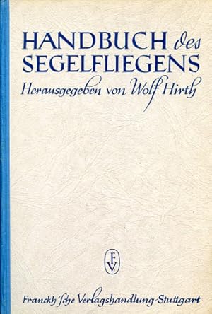 Imagen del vendedor de Handbuch des Segelfliegens, a la venta por Antiquariat Lindbergh