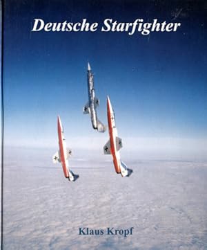 Bild des Verkufers fr Deutsche Starfighter, Die Geschichte der F-104 in Luftwaffe und Marine der Bundeswehr zum Verkauf von Antiquariat Lindbergh