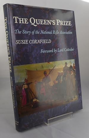 Imagen del vendedor de The Queen's Prize : the Story of the National Rifle Association a la venta por Horsham Rare Books