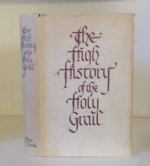 Immagine del venditore per The High History of the Holy Graal. (Grail) venduto da BRIMSTONES
