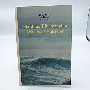 Bild des Verkufers fr Maritime Bibliographie Schleswig-Holsteins zum Verkauf von Antiquariat Bcherwurm