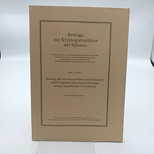 Bild des Verkufers fr Katalog der schweizerischen Desmidiaceen nebst Angaben ber deren kologie und geographische Verbreitung Beitrge zur Kryptogamenflora der Schweiz. Band 14, Heft 1 zum Verkauf von Antiquariat Bcherwurm