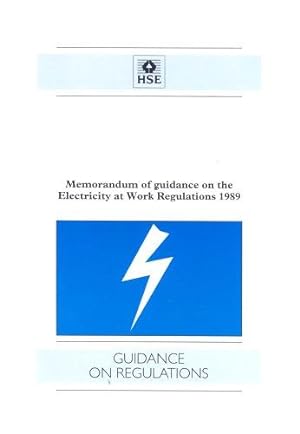 Bild des Verkufers fr Electricity at Work Regulations: Memorandum and Guidance zum Verkauf von WeBuyBooks