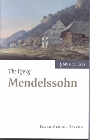 Image du vendeur pour Life of Mendelssohn mis en vente par GreatBookPrices