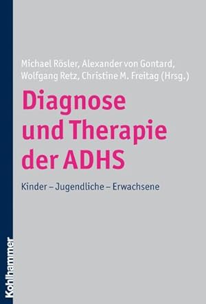 Bild des Verkufers fr Diagnose und Therapie der ADHS zum Verkauf von BuchWeltWeit Ludwig Meier e.K.