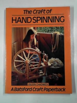 Imagen del vendedor de The craft of hand spinning a la venta por Cotswold Internet Books