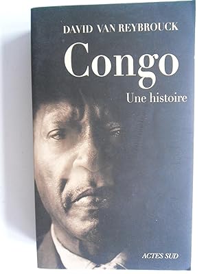 Seller image for Congo, une histoire for sale by Philippe Moraux