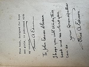 Signed book "To John Edison Sloane I hope you will study this book and see what you can do your G...