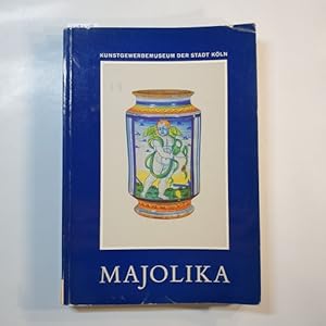 Seller image for Majolika for sale by Gebrauchtbcherlogistik  H.J. Lauterbach