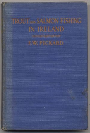 Image du vendeur pour Trout and Salmon Fishing in Ireland. mis en vente par Rainer Kurz - Antiquariat in Oberaudorf