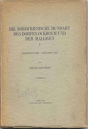 Seller image for Die nordfriesische Mundart des Dorfes Ockholm und der Halligen. I. Akademische Abhandlung. for sale by Rainer Kurz - Antiquariat in Oberaudorf