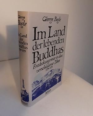 Bild des Verkufers fr Im Land der lebenden Buddhas. Entdeckungsreise in das verschlossene Tibet 1774-1775. Mit einem Beitrag von Sven Hedin. Mit 25 zeitgenssischen Abbildungen. zum Verkauf von Antiquariat Maralt