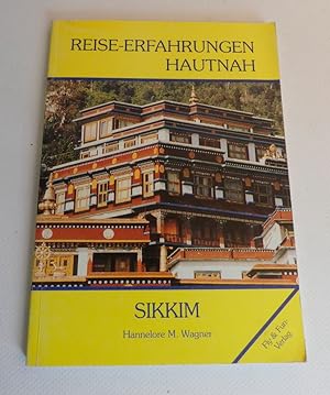 Sikkim. Reise-Erfahrungen hautnah.