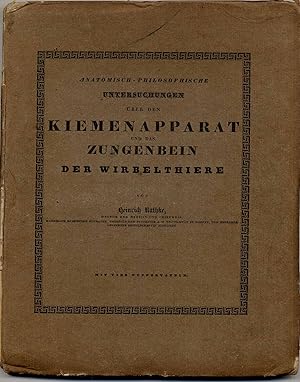 Anatomisch-philosophische Untersuchungen über den Kiemenapparat und das Zungenbein der Wirbelthiere.