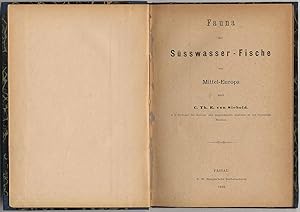 Fauna der Süsswasser-Fische von Mittel-Europa. Nach C[arl] Th[eodor] E[rnst] v. Siebold.