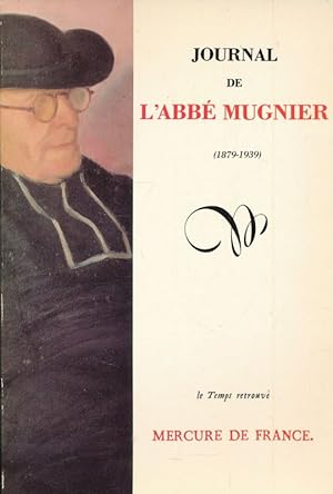 Bild des Verkufers fr Journal de l'abb Mugnier 1879 - 1939 zum Verkauf von LIBRAIRIE GIL-ARTGIL SARL