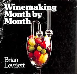 Bild des Verkufers fr Winemaking Month by Month zum Verkauf von WeBuyBooks