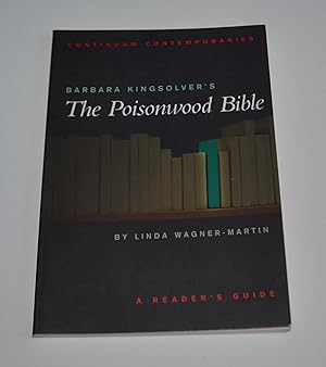 Barbara Kingsolver's The Poisonwood Bible: A Reader's Guide (Continuum Contemporaries)